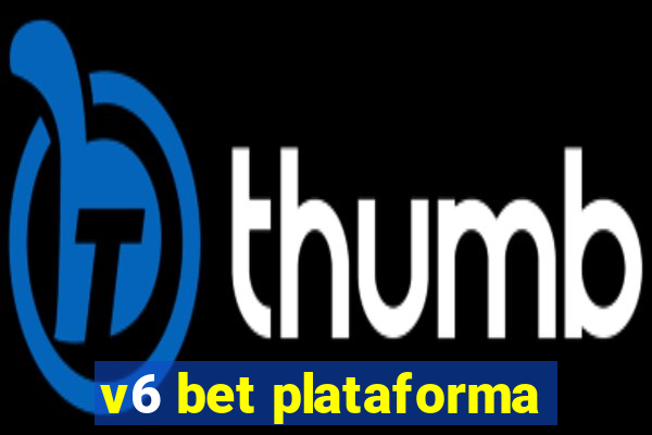 v6 bet plataforma